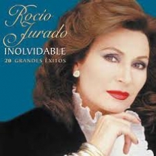 ROCIO JURADO:INOLVIDABLE ROCIO JURADO:INOLVIDABLE