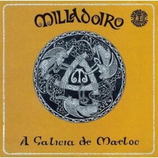 MILLADOIRO:A GALICIA DE MALEOC -CD+LP-                      