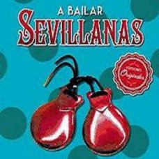 VARIOS - A BAILAR SEVILLANAS (JEWEL) VARIOS - A BAILAR SEVILLANAS (JEWEL)