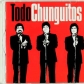 CHUNGUITOS, LOS:TODO CHUNGUITOS .REBRADING                  