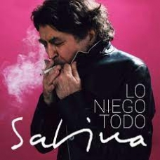 JOAQUIN SABINA:LO NIEGO TODO                                