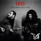 ISRAEL FERNANDEZ & DIEGO EL MORAO:AMOR                      