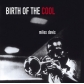 MILES DAVIS:BIRTH OF THE COOL (BONUS TRACKS / 24BIT/INC.BOOC