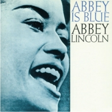 ABBEY LINCOLN:ABBEY ITS BLUE/IT?S MAGIC (EDIC.POLL WINNERS) 