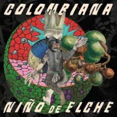 NI?O DE ELCHE:COLOMBIANA (LP)                               