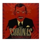 CORONAS, LOS:EL EXTRA?O VIAJE (INCH 10 SINGLE)             