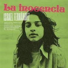 ISRAEL FERNANDEZ:LA INOCENCIA (LP 7)                       