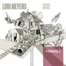 LORI MEYERS:ESPACIOS INFINITOS (EDIC.LTDA. FIRMADA DELUXE (2