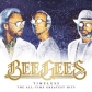 BEE GEES, THE:TIMELESS THE HALL TIME GREATEST HITS          