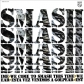 SMASH:WE´VE COME TO SMASH THIS TIME (EDIC.LTDA. FUCSIA)  -LP