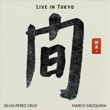 SILVIA PEREZ CRUZ:M.A LIVE IN TOKIO SILVIA PEREZ CRUZ:M.A LIVE IN TOKIO