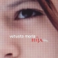 VETUSTA MORLA:LA HIJA (B.S.O.) VETUSTA MORLA:LA HIJA (B.S.O.)