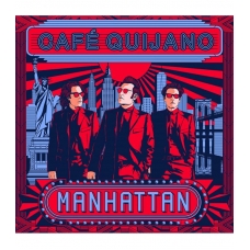 CAFE QUIJANO:MANHATTAN (SOFTPACK)                           