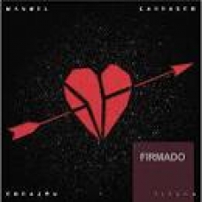 MANUEL CARRASCO:CORAZON Y FLECHA (EDIC.LTDA.FIRMADA) -LP-VIN