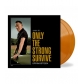 BRUCE SPRINGSTEEN:ONLY THE STRONG  SURVIVE (2LP INDIE COLOR)