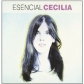 CECILIA:ESENCIAL CECILIA (2CD)                              