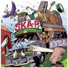 SKA-P:INCONTROLABLE SKA-P:INCONTROLABLE