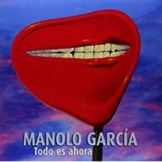 MANOLO GARCIA:TODO ES AHORA (EDIC.ESP.LTDA CRISTAL) -2CD-   