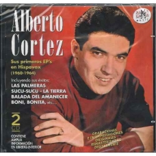 ALBERTO CORTEZ:SU PRIMEROS EPS EN HISPAVOX (1960-1964) -2CD