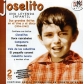 JOSELITO:TODAS SUS GRAVACIONES (1956-1972) -2CD-            