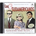 LOS 3 SUDAMERICANOS:SUS PRIMEROS DISCOS EN ESPA?A (1962-1965