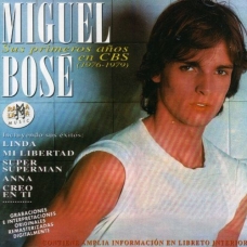 MIGUEL BOSE:SUS PRIMEROS AÑOS EN CBS (1976-1979) -2CD-      