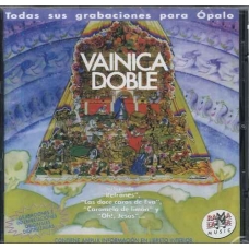 VAINICA DOBLE:TODAS SUS GRAVACIONES PARA ?PALO              