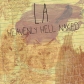 L.A:HEAVENLY HELL NAKED (EDIC.LTDA.FIRMADA) -RSD 2023-      