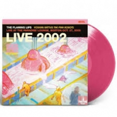 FLAMING LIPS, THE:LIVE AT THE PARADISE LOUNGE BOSTON-LP PI  