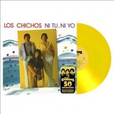 CHICHOS,LOS:NI TU, NI YO (EDIC.50 ANIVERSARIO) -VINILO COLOR