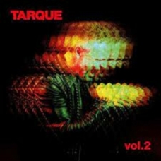 TARQUE:VOL.2                                                