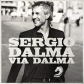 SERGIO DALMA:VIA DALMA -HQ- (LP)                            