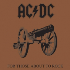 AC/DC:FOR THOSE ABOUT TO ROCK WE SALUTE YOU (180 GR.) -LP-  