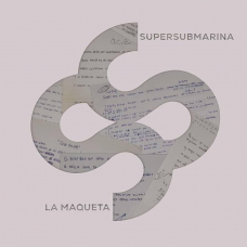 SUPERSUBMARINA:LA MAQUETA (LP)                              