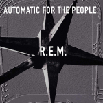 R.E.M.:ATOMATIC FOR THE PEOPLE (NUEVA REF.)                 