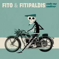 FITO Y FITIPALDIS:CADA VEZ CADAVER                          