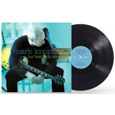 MARK KNOPFLER:ONE TAKE SESSIONS (RSD 2025)                  