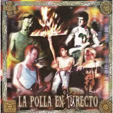 POLLA RECORDS, LA:EN TU RECTO                               